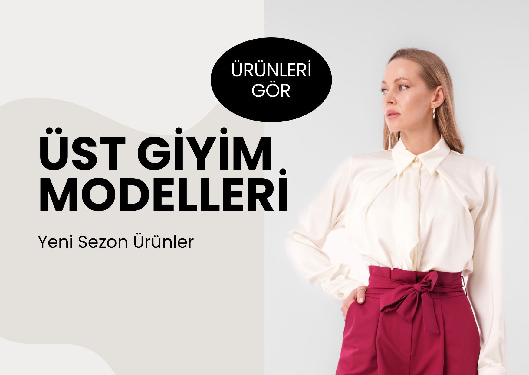 ÜST GİYİM MODELLERİ